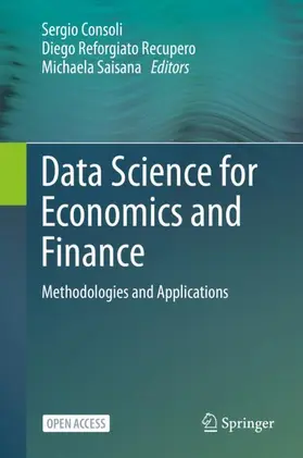 Consoli / Saisana / Reforgiato Recupero |  Data Science for Economics and Finance | Buch |  Sack Fachmedien