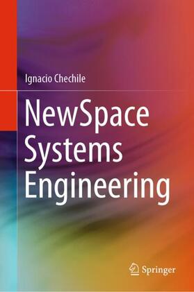 Chechile | NewSpace Systems Engineering | Buch | 978-3-030-66897-6 | sack.de