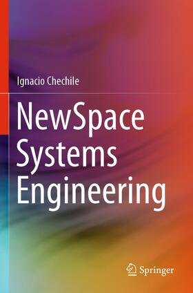 Chechile | NewSpace Systems Engineering | Buch | 978-3-030-66900-3 | sack.de