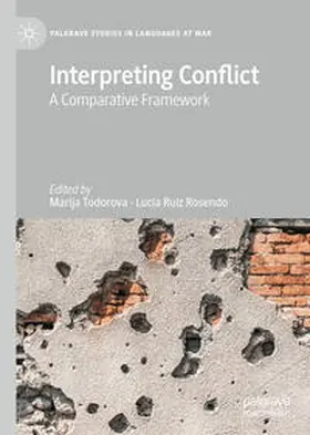 Todorova / Ruiz Rosendo | Interpreting Conflict | E-Book | www.sack.de