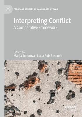 Ruiz Rosendo / Todorova | Interpreting Conflict | Buch | 978-3-030-66911-9 | sack.de