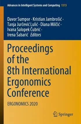 Sumpor / Jambrošic / Jambrošic |  Proceedings of the 8th International Ergonomics Conference | Buch |  Sack Fachmedien