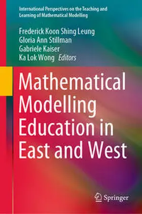 Leung / Stillman / Kaiser |  Mathematical Modelling Education in East and West | eBook | Sack Fachmedien