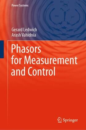 Vahidnia / Ledwich | Phasors for Measurement and Control | Buch | 978-3-030-67039-9 | sack.de