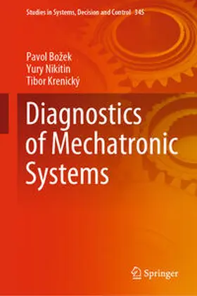 Božek / Bozek / Nikitin | Diagnostics of Mechatronic Systems | E-Book | www.sack.de