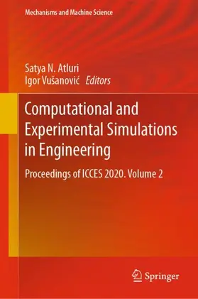 Vušanovic / Atluri / Vušanovic |  Computational and Experimental Simulations in Engineering | Buch |  Sack Fachmedien