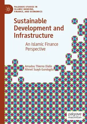 Gundogdu / Diallo |  Sustainable Development and Infrastructure | Buch |  Sack Fachmedien