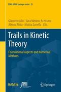 Albi / Zanella / Merino-Aceituno |  Trails in Kinetic Theory | Buch |  Sack Fachmedien