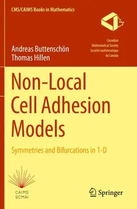 Hillen / Buttenschön |  Non-Local Cell Adhesion Models | Buch |  Sack Fachmedien