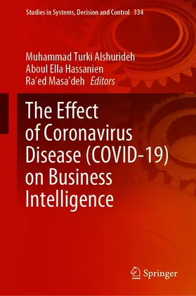 Alshurideh / Hassanien / Masa’deh | The Effect of Coronavirus Disease (COVID-19) on Business Intelligence | E-Book | sack.de