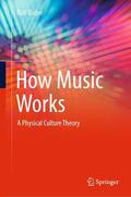Bader |  How Music Works | eBook | Sack Fachmedien