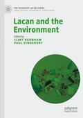 Kingsbury / Burnham |  Lacan and the Environment | Buch |  Sack Fachmedien