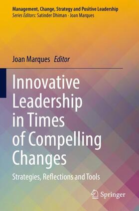 Marques | Innovative Leadership in Times of Compelling Changes | Buch | 978-3-030-67260-7 | sack.de