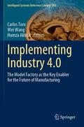 Toro / Akhtar / Wang |  Implementing Industry 4.0 | Buch |  Sack Fachmedien