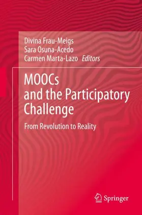 Frau-Meigs / Marta-Lazo / Osuna-Acedo |  MOOCs and the Participatory Challenge | Buch |  Sack Fachmedien