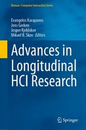 Karapanos / Gerken / Kjeldskov |  Advances in Longitudinal HCI Research | eBook | Sack Fachmedien