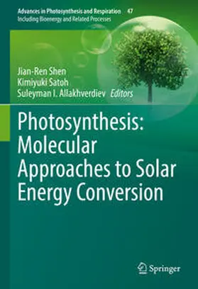 Shen / Satoh / Allakhverdiev |  Photosynthesis: Molecular Approaches to Solar Energy Conversion | eBook | Sack Fachmedien