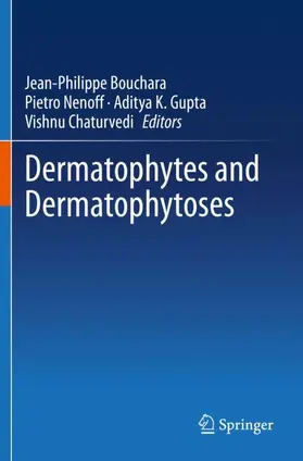 Bouchara / Chaturvedi / Nenoff |  Dermatophytes and Dermatophytoses | Buch |  Sack Fachmedien