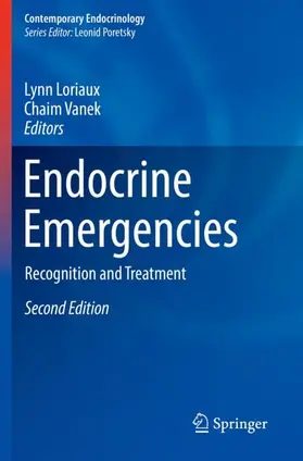 Loriaux / Vanek |  Endocrine Emergencies | Buch |  Sack Fachmedien