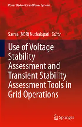 Nuthalapati | Use of Voltage Stability Assessment and Transient Stability Assessment Tools in Grid Operations | E-Book | sack.de