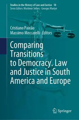 Meccarelli / Paixão |  Comparing Transitions to Democracy. Law and Justice in South America and Europe | Buch |  Sack Fachmedien