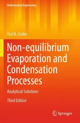 Zudin |  Non-equilibrium Evaporation and Condensation Processes | Buch |  Sack Fachmedien
