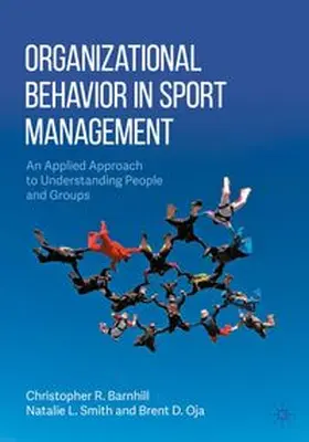 Barnhill / Smith / Oja | Organizational Behavior in Sport Management | E-Book | www.sack.de
