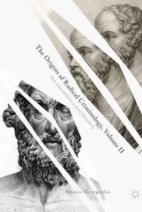 Georgoulas / Dudek / Micha? | The Origins of Radical Criminology, Volume II | E-Book | www.sack.de