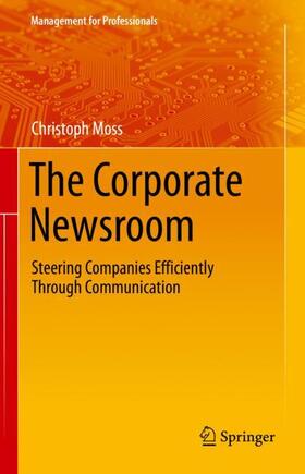 Moss | The Corporate Newsroom | Buch | 978-3-030-67641-4 | sack.de