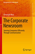 Moss |  The Corporate Newsroom | eBook | Sack Fachmedien