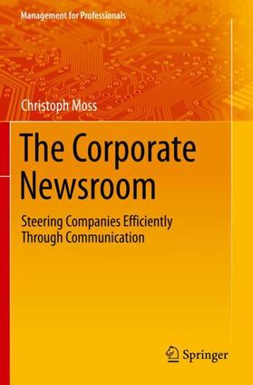 Moss | The Corporate Newsroom | Buch | 978-3-030-67644-5 | sack.de