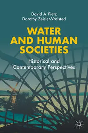 Pietz / Zeisler-Vralsted | Water and Human Societies | E-Book | www.sack.de