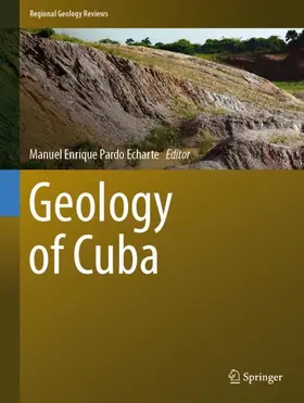 Pardo Echarte | Geology of Cuba | Buch | 978-3-030-67797-8 | sack.de