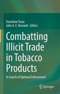 Vervaele / Tosza |  Combatting Illicit Trade in Tobacco Products | Buch |  Sack Fachmedien