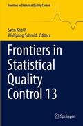 Schmid / Knoth |  Frontiers in Statistical Quality Control 13 | Buch |  Sack Fachmedien