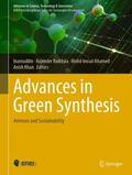 Inamuddin / Khan / Boddula |  Advances in Green Synthesis | Buch |  Sack Fachmedien