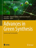 Inamuddin / Boddula / Ahamed |  Advances in Green Synthesis | eBook | Sack Fachmedien
