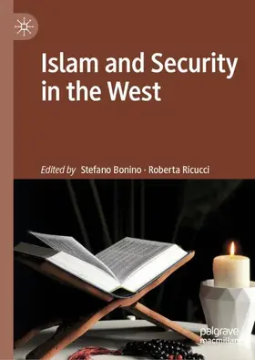 Ricucci / Bonino | Islam and Security in the West | Buch | 978-3-030-67924-8 | www.sack.de