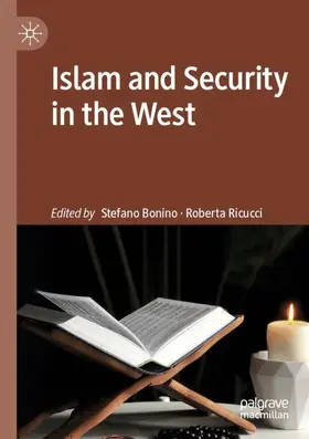 Ricucci / Bonino | Islam and Security in the West | Buch | 978-3-030-67927-9 | www.sack.de