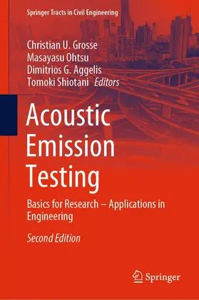 Grosse / Shiotani / Ohtsu |  Acoustic Emission Testing | Buch |  Sack Fachmedien