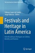 Lopes da Cunha / Rabassa |  Festivals and Heritage in Latin America | eBook | Sack Fachmedien