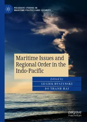 Hai / Buszynski |  Maritime Issues and Regional Order in the Indo-Pacific | Buch |  Sack Fachmedien