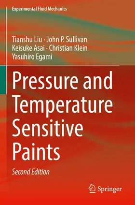 Liu / Sullivan / Egami |  Pressure and Temperature Sensitive Paints | Buch |  Sack Fachmedien
