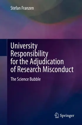 Franzen | University Responsibility for the Adjudication of Research Misconduct | Buch | 978-3-030-68062-6 | sack.de