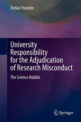 Franzen | University Responsibility for the Adjudication of Research Misconduct | E-Book | sack.de