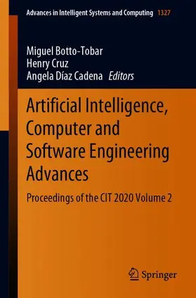 Botto-Tobar / Díaz Cadena / Cruz |  Artificial Intelligence, Computer and Software Engineering Advances | Buch |  Sack Fachmedien
