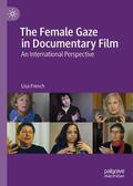 French |  The Female Gaze in Documentary Film | Buch |  Sack Fachmedien