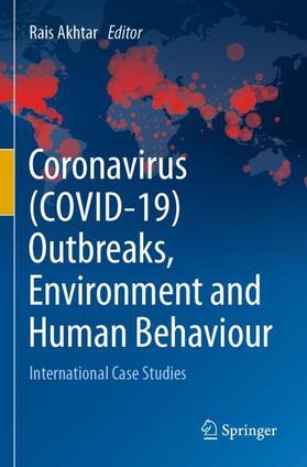 Akhtar |  Coronavirus (COVID-19) Outbreaks, Environment and Human Behaviour | Buch |  Sack Fachmedien