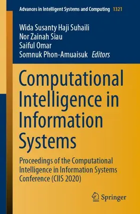 Suhaili / Phon-Amuaisuk / Siau |  Computational Intelligence in Information Systems | Buch |  Sack Fachmedien