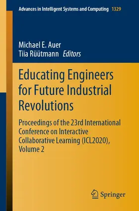 Auer / Rüütmann |  Educating Engineers for Future Industrial Revolutions | eBook | Sack Fachmedien